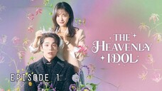 (Sub Indo) The Heavenly Idol Episode 1 (2023)