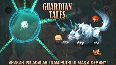 Heavenhold Menjadi Benteng Pertahanan Terakhir Umat Manusia! |Guardian Tales Part 38