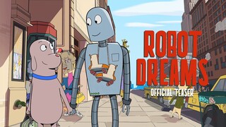 ROBOT DREAMS - Watch the full movie, link in the description