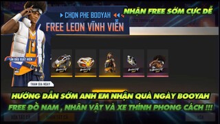 FREE FIRE| HƯỚNG DẪN SỚM ANH EM NHẬN QUÀ NGÀY BOOYAH - FREE ĐỒ NAM, NHÂN VẬT VÀ XE THÍNH PHONG CÁCH