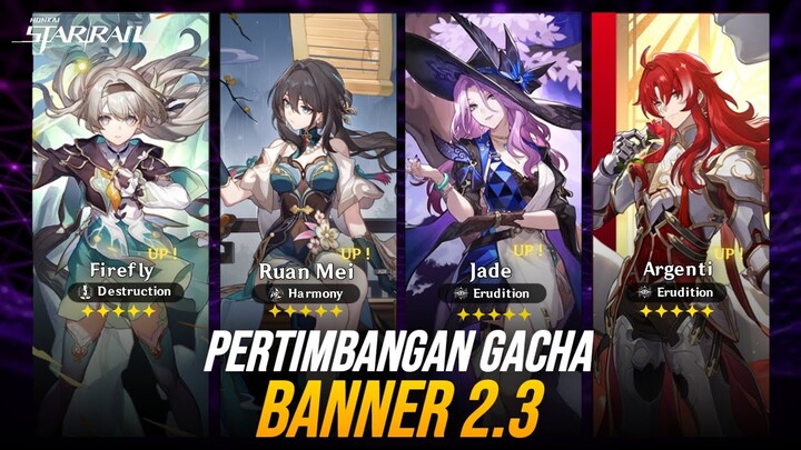 Bagus Semua😂 Bahas Banner 2.3 Honkai Star Rail! Firefly, Ruan Mei, Jade, Argenti | SYNO MARKET