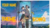 YOUR NAME[AMV]THEME SONG