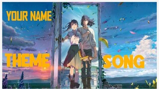 YOUR NAME[AMV]THEME SONG