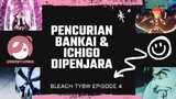 Review Anime Bleach TYBW Episode 4