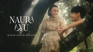 Naura Ayu -  Kisah Kasih Sayang | Official Music Video