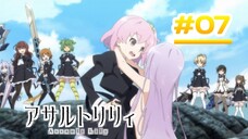 Assault Lily Boquet - Episode 07 [Takarir lndonesia]