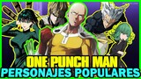 Los PERSONAJES Más POPULARES de ONE PUNCH MAN | Manga