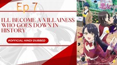 I will become a villainess season 1 episode 7 hindi