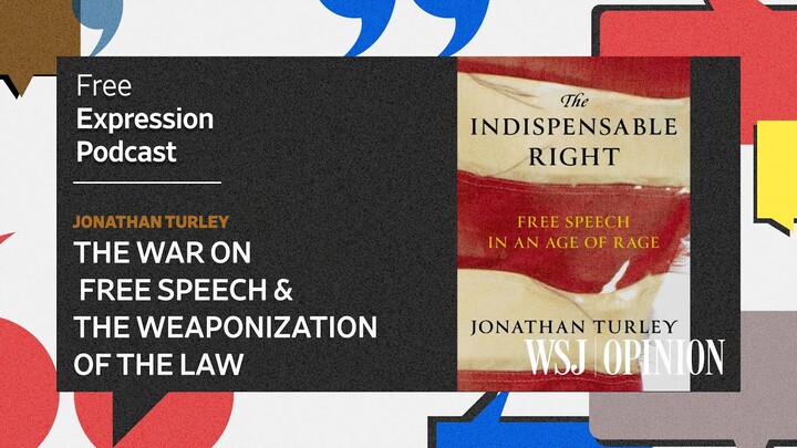 The War on Free Speech and the Weaponization of the Law