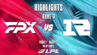 [Highlights] FPX vs. RNG - Game 3 | Tuần 1 Ngày 1 | LPL Mùa Xuân 2022