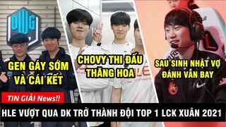 TIN GIẢI #164: GEN.G GÁY SỚM TRƯỚC DK VÀ CÁI KẾT | HLE DẪN ĐẦU LCK | FPX NỐI DÀI MẠCH THẮNG