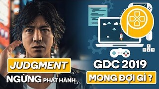 Phê Game News #18: JUDGMENT bị ngừng phát hành tại Nhật | Mong đợi gì từ GDC 2019?