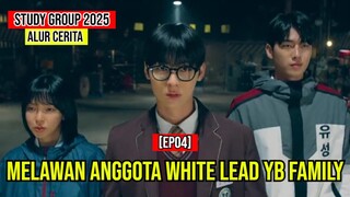 ALUR CERITA STUDY GROUP 2025 | MELAWAN ANGGOTA YB FAMILY | EP04