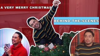 A Very Merry Christmas | Behind-The-Scenes