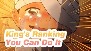 [King's Ranking] You Must Be the Greatest King Ever