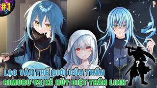 Rimuru Xuyên Không Vào Thế Giới Của Thần Linh - Ciel Huấn Luyện Rimuru | Ngoại Truyện Slime 6 [#1]