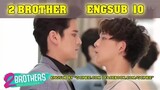 2 Brothers episode 10