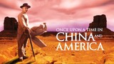 หวงเฟยหง พิชิตตะวันตก Once Upon a Time in China and America (1997)