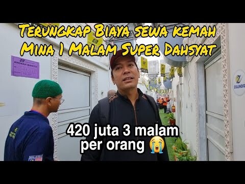 Kaget Biaya Sewa Kemah Mina Untuk 1 Malam VVIP 1 Orang 140 Juta ? @Alman Mulyana