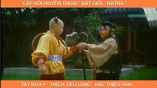 Cặp Đôi Huyền Thoại NaTra - Trư Bát Giới | Tóm Tắt Phim Mới - Tây Du Ký