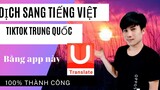 Dịch TIKTOK Trung Quốc Sang Tiếng Việt | Quốc Bảo TuBe