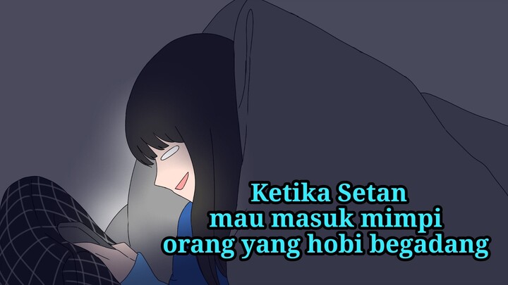 Ketika Setan mau masuk mimpi orang yang hobi begadang