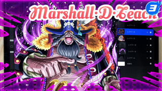 I’ve Drawn Black Beard | One Piece / Marshall·D·Teach_3