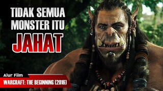 AWAL MULA PERANG ANTARA DUNIA MONSTER DAN MANUSIA | ALUR FILM WARCRAFT: THE BEGINNING (2016)