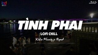 Tình Phai ( Lofi Ver. ) - Kiều Phong x Ryot ... nhìn em đi lòng anh nhói đau