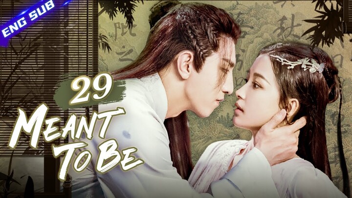 【Multi-sub】Meant To Be EP29 | 💖Time travel for destined love | Sun Yi, Jin Han | CDrama Base