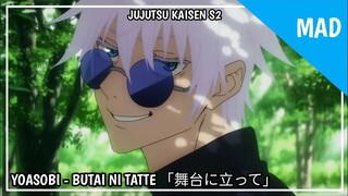 [MAD] Jujutsu Kaisen S2 - Butai ni Tatte「舞台に立って」| YOASOBI