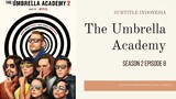The Umbrella Academy S2 E8 #Sub Indo