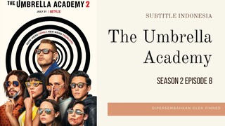 The Umbrella Academy S2 E8 #Sub Indo