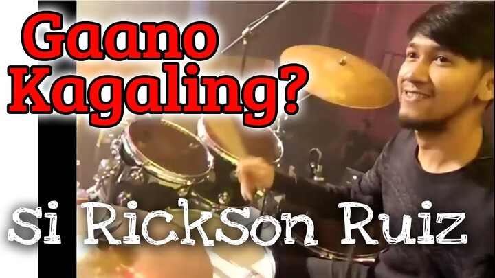 Gaano kagaling si RICKSON RUIZ????