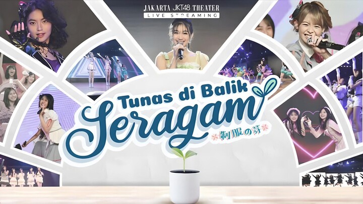 【JKT48 Theater】2024.02.29 - 制服の芽《Tunas dibalik Seragam》Seitansai《Olla》