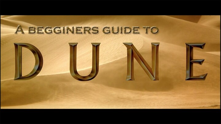 A beginner's guide to Dune
