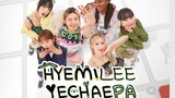 HyeMiLeeYeChaePa Episode 1 (2023) Eng Sub