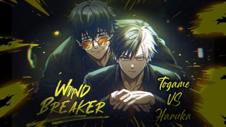 WIND BREAKER | Togame vs Haruka [AMV]