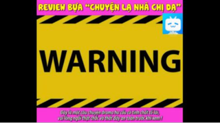 REVIEW -CHUYỆN LẠ NHÀ CHỊ DẠ #funny