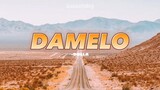 DOLLA 'DAMELO' [English Translation Lyrics]