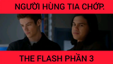 Người hùng tia chớp The Flash phần 3