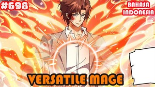 Versatile Mage | #698 | SUB INDO |