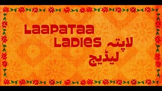 Laapataa Ladies 2024