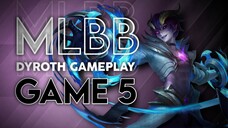 MLBB Gameplay DYROTH #5