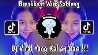 DJ BREAKBEAT WIRO SABLENG DASAR SABLENG BY KOHAR FVNKY VIRAL TIK TOK TERBARU 2022 YANG KALIAN CARI!