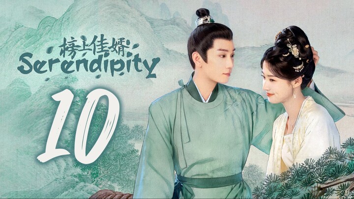 🇨🇳EP10 | Serendipity (2025) [EngSub]