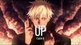 Jujutsu Kaisen 「AMV」 Up - Cardi B