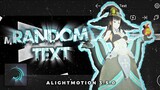 Random Text / AlightMotion Tutorial