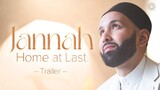 TRAILER: Jannah: Home at Last | A Yaqeen Ramadan 2023 Series with Dr. Omar Suleiman