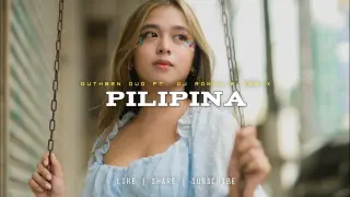 Pilipina - GuthBen Duo [ Reggaeton Remix ] Dj Ronzkie Remix | TikTok Viral | 2022 Dance Craze
